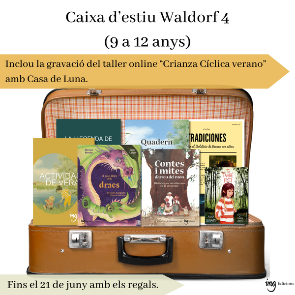 Caixa d'estiu Waldorf 4 (9 a 12 anys)