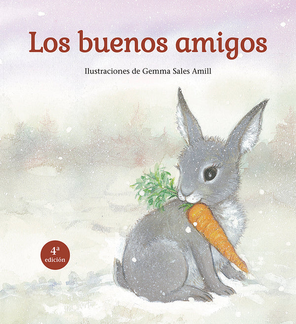 Los buenos amigos (4° Ed.)