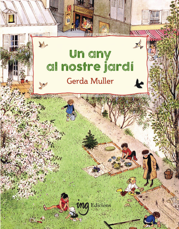 Un any al nostre jardí