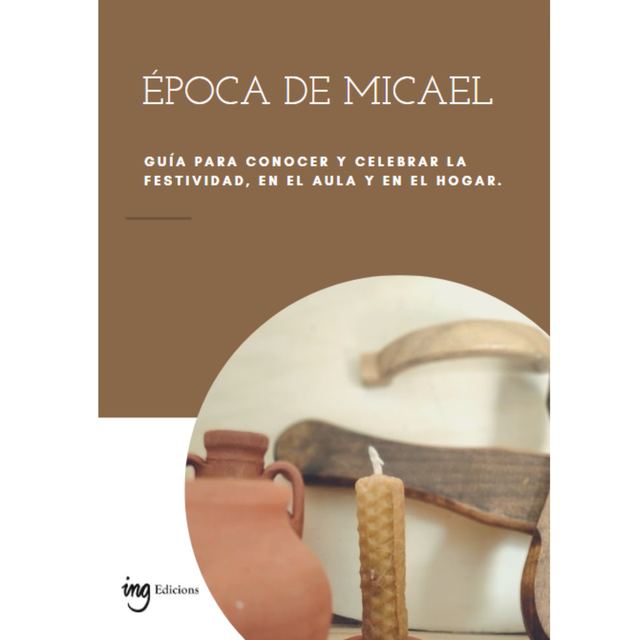 E-Guía "La época de Micael"